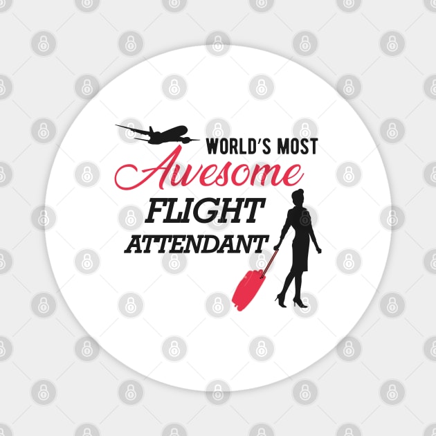 Flight Attendant - World's most awesome flight attendant Magnet by KC Happy Shop